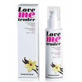 Съедобное согревающее массажное масло Love Me Tender Vanilla с ароматом ванили - 100 мл. - Love to Love - купить с доставкой в Брянске