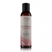 Интимный гель на водной основе All-Natural Strawberry с ароматом клубники - 150 мл. - ORGIE - купить с доставкой в Брянске