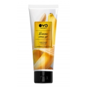 Лубрикант на водной основе OYO Aroma Gel Banana с ароматом банана - 75 мл. - OYO - купить с доставкой в Брянске