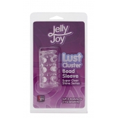 Прозрачная насадка на пенис с шипами и бугорками JELLY JOY LUST CLUSTER CLEAR - Dream Toys - в Брянске купить с доставкой