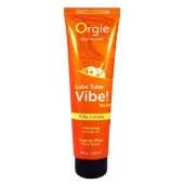 Гель с эффектом вибрации Lube Tube Vibe Medium Pina Colada - 100 мл. - ORGIE - купить с доставкой в Брянске