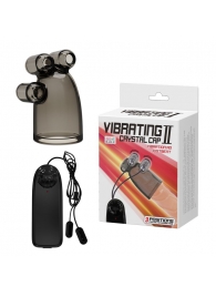 Дымчатая насадка-мастурбатор с вибрацией Vibrating Crystal Cap II - Baile - в Брянске купить с доставкой