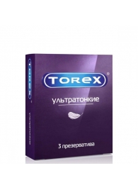 Презервативы Torex  Ультратонкие  - 3 шт. - Torex - купить с доставкой в Брянске