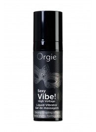 Гель для массажа ORGIE Sexy Vibe High Voltage с эффектом вибрации - 15 мл. - ORGIE - купить с доставкой в Брянске