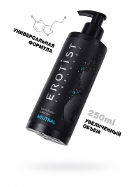 Лубрикант на водной основе Erotist Neutral - 250 мл. - Erotist Lubricants - купить с доставкой в Брянске