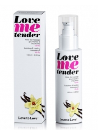 Съедобное согревающее массажное масло Love Me Tender Vanilla с ароматом ванили - 100 мл. - Love to Love - купить с доставкой в Брянске