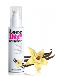 Съедобное согревающее массажное масло Love Me Tender Vanilla с ароматом ванили - 100 мл. - Love to Love - купить с доставкой в Брянске