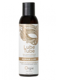 Интимный гель на водной основе Lube Tube Human Lube - 150 мл. - ORGIE - купить с доставкой в Брянске