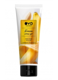 Лубрикант на водной основе OYO Aroma Gel Banana с ароматом банана - 75 мл. - OYO - купить с доставкой в Брянске