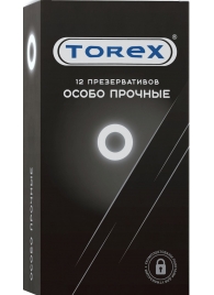 Особо прочные презервативы Torex - 12 шт. - Torex - купить с доставкой в Брянске