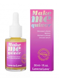 Возбуждающие капли для клитора Make Me Quiver - 30 мл. - Love to Love - купить с доставкой в Брянске