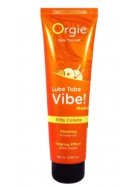 Гель с эффектом вибрации Lube Tube Vibe Medium Pina Colada - 100 мл. - ORGIE - купить с доставкой в Брянске