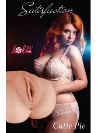 Мастурбатор-вагина Cutie Pie - Lola Games - в Брянске купить с доставкой